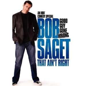  Bob Saget That Aint Right by unknown. Size 14.68 X 11.00 