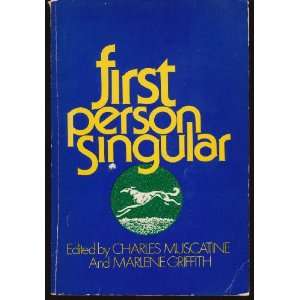  PERSON SINGULAR by Charles Muscatine and Marlene Griffith Charles 