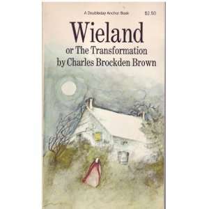    Wieland or The Transformation Charles Brockden Brown Books