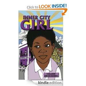 Inner City Girl Colleen Smith Dennis  Kindle Store