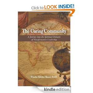 The Caring Community Ed.D. Trudie Kibbe Reed  Kindle 
