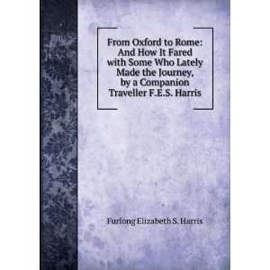   Companion Traveller F.E.S. Harris. Furlong Elizabeth S. Harris Books