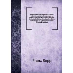   Gothique Et Lallemand, Volume 3 (French Edition) Franz Bopp Books