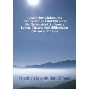   HÃ¶llenfahrt (German Edition) Friedrich Maximilian Klinger Books