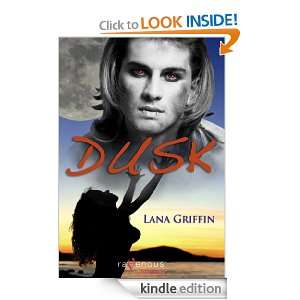 Dusk Lana Griffin  Kindle Store