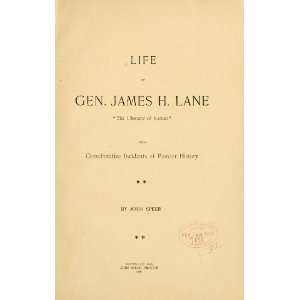  Life of Gen. James H. Lane The Liberator of Kansas with 