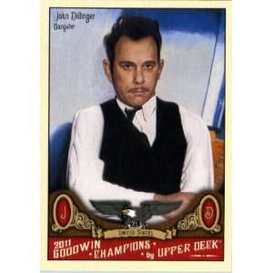 2011 Upper Deck Goodwin Champions 74 John Dillinger / Gangster 