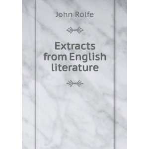  Extracts from English literature John Rolfe Books