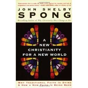   How a New Faith is Being Born [Paperback] John Shelby Spong Books