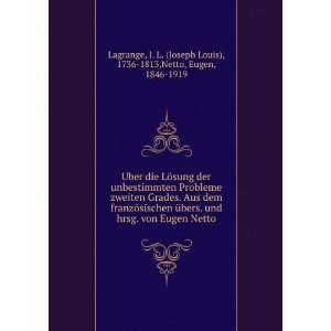  Joseph Louis), 1736 1813,Netto, Eugen, 1846 1919 Lagrange Books