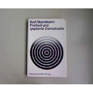  Freiheit und geplante Demokratie. Karl Mannheim Books
