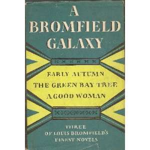  A Bromfield Galaxy 3 Books in 1 Louis Bromfield Books