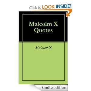 Malcolm X Quotes Malcolm X  Kindle Store