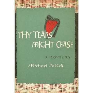  Thy Tears Might Cease Michael Farrell, Monk Gibbon Books
