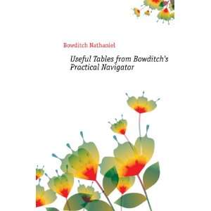   Tables from Bowditchs Practical Navigator Bowditch Nathaniel Books