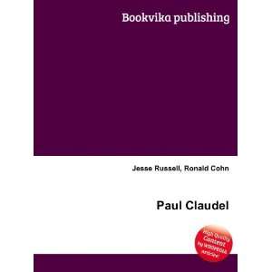  Paul Claudel Ronald Cohn Jesse Russell Books