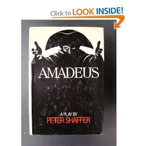  Amadeus A Play (Book Club Edition) Peter Shaffer Books
