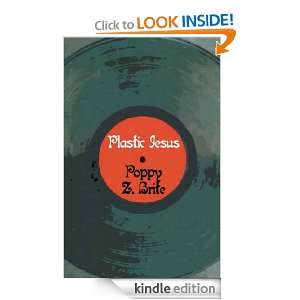 Plastic Jesus Poppy Z. Brite  Kindle Store