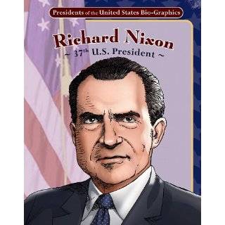 Richard Nixon 37th U.S. President (Presidents of the United States 