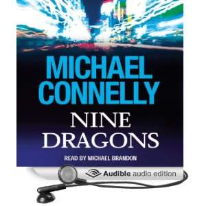  Nine Dragons (Audible Audio Edition) Michael Connelly 