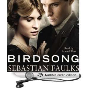   Birdsong (Audible Audio Edition) Sebastian Faulks, Samuel West Books