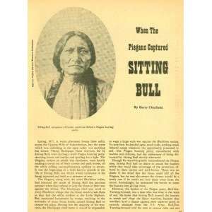    1969 When Piegan Indians Captured Sitting Bull 