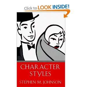  Character Styles [Hardcover] Stephen M. Johnson Books