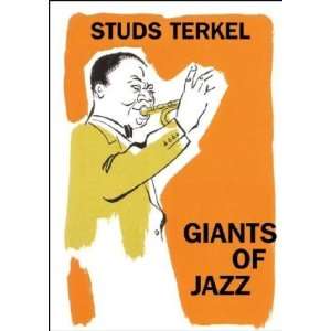  Giants of Jazz [Paperback] Studs Terkel Books