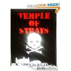Temple of Strays R. Thomas Riley  Kindle Store