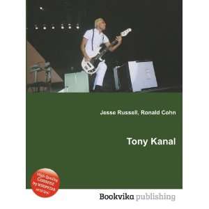 Tony Kanal Ronald Cohn Jesse Russell  Books