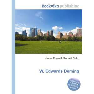  W. Edwards Deming Ronald Cohn Jesse Russell Books