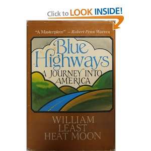   Blue Highways A Journey into America William Least Heat Moon Books