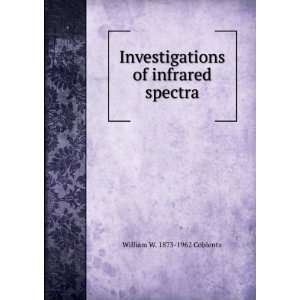   of infrared spectra William W. 1873 1962 Coblentz Books