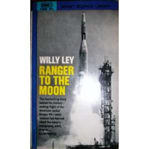  Ranger to the Moon (9781251026681) Willy Ley Books