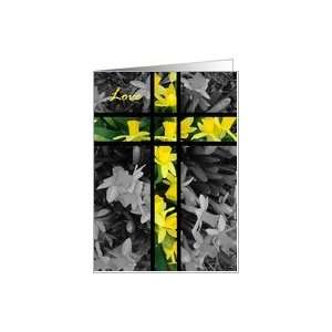  Easter, Love, Cross in Daffodil Patch Card Health 