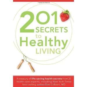  201 Secrets to Healthy Living (Paperback)  N/A  Books