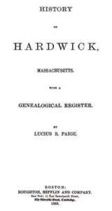 1883 Genealogy & History of Hardwick Massachusetts MA  