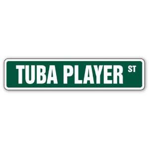  TUBA PLAYER Street Sign marching band tubist new gift 