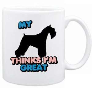  New  My Miniature Schnauzer Thinks I Am Great  Mug Dog 