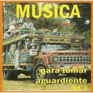 Musica Para Tomar Aguardiente Vol.3(2cds) by Varios Artistas ( Audio 