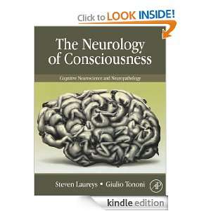 THE NEUROLOGY OF CONSCIOUSNESS Steven Laureys, Steven Laureys, Giulio 