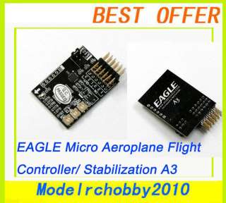 EAGLE Micro RC Air plane Flight Controller/ Stabilization A3 3D Flying 