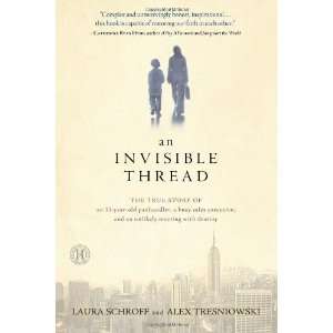 com An Invisible Thread The True Story of an 11 Year Old Panhandler 