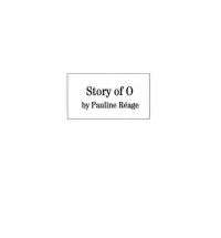 The Story of O   Pauline Reage  