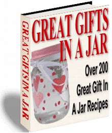DELCIOUS GIFT IN A JAR RECIPE COOKBOOK ~ OVER 200 PAGES GREAT GIFTS 
