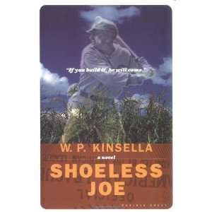  Shoeless Joe [Paperback] W. P. Kinsella Books