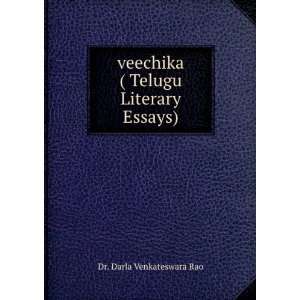  veechika ( Telugu Literary Essays) Dr. Darla Venkateswara 