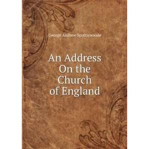 An Address On the Church of England George Andrew 